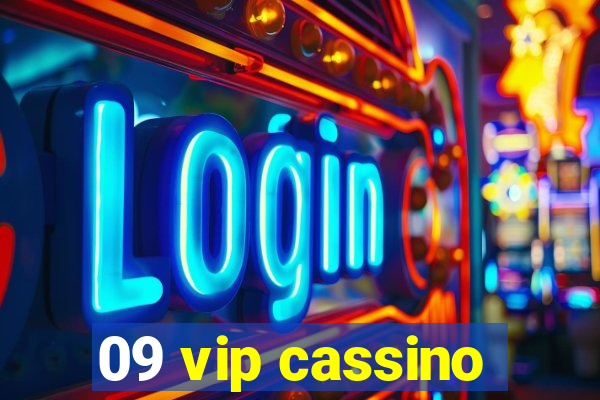 09 vip cassino